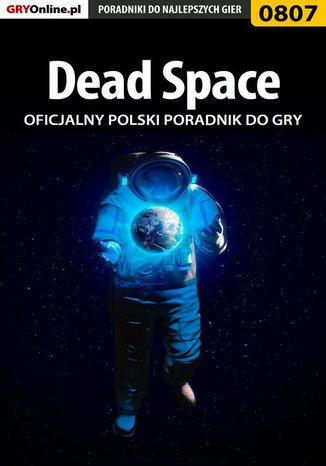 Dead Space - poradnik do gry Łukasz Malik - okladka książki
