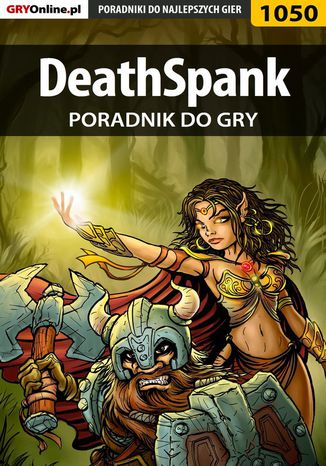 DeathSpank - poradnik do gry Łukasz "Crash" Kendryna - okladka książki