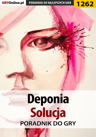 Deponia - solucja - poradnik do gry Maciej "Elrond" Myrcha - okladka książki