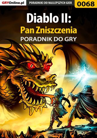 Diablo II: Pan Zniszczenia - poradnik do gry Kacper Kieja - okladka książki