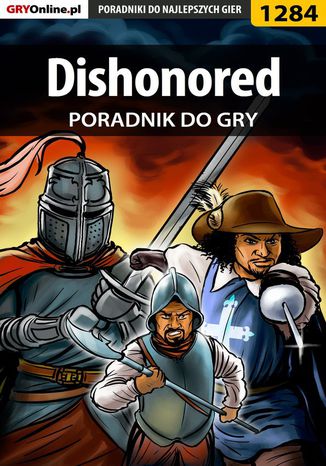 Dishonored - poradnik do gry Jacek "Stranger" Hałas - okladka książki