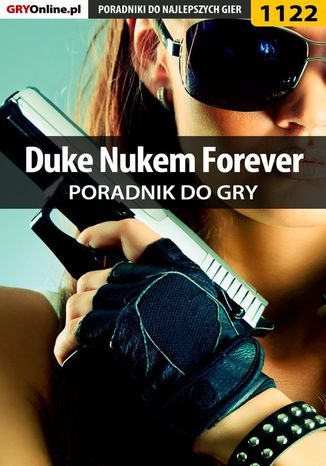 Duke Nukem Forever - poradnik do gry Piotr "MaxiM" Kulka - okladka książki