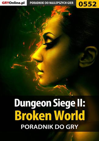 Dungeon Siege II: Broken World - poradnik do gry Krystian "GRG" Rzepecki - okladka książki