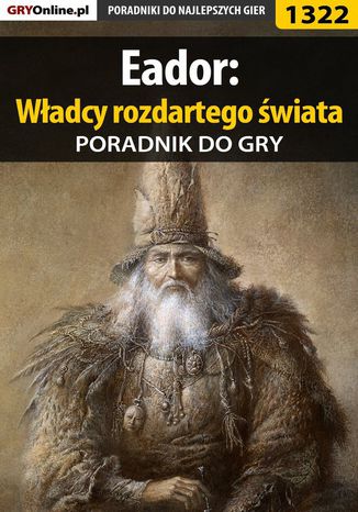 Eador: Władcy rozdartego świata - poradnik do gry Maciej "Czarny" Kozłowski - okladka książki