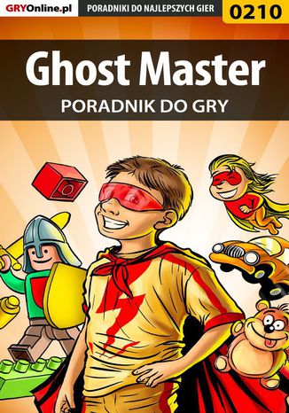 Ghost Master - poradnik do gry Borys "Shuck" Zajączkowski - okladka książki