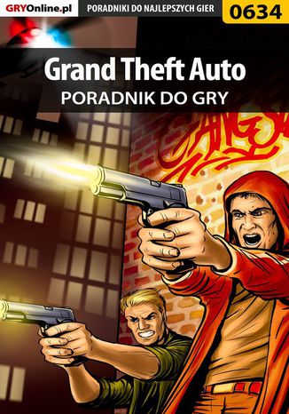 Grand Theft Auto - poradnik do gry Maciej Jałowiec - okladka książki