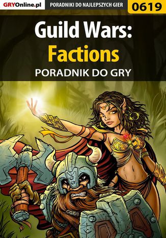 Guild Wars: Factions - poradnik do gry Korneliusz "Khornel" Tabaka - okladka książki