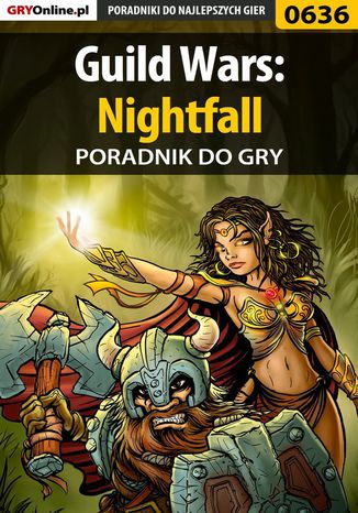 Guild Wars: Nightfall - poradnik do gry Korneliusz "Khornel" Tabaka - okladka książki