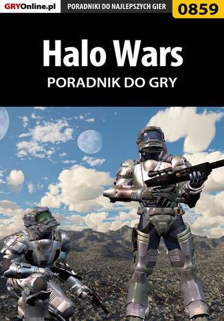 Halo Wars - poradnik do gry Maciej "Von Zay" Makuła - okladka książki
