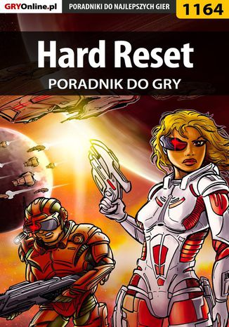 Hard Reset - poradnik do gry Piotr "MaxiM" Kulka - okladka książki