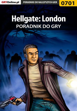 Hellgate: London - poradnik do gry Maciej "Shinobix" Kurowiak - okladka książki