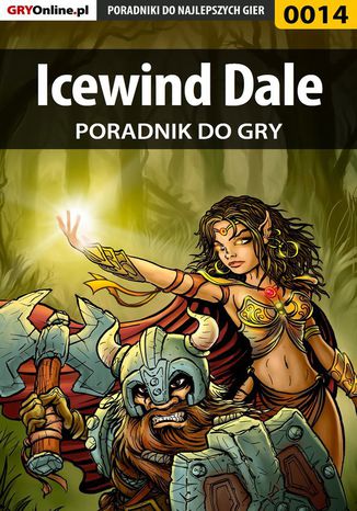 Icewind Dale - poradnik do gry Wojciech "Soulcatcher" Antonowicz - okladka książki
