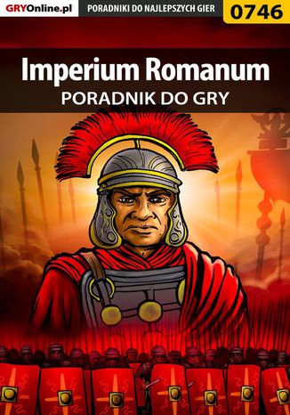 Imperium Romanum - poradnik do gry Grzegorz "O.R.E.L." Oreł - okladka książki