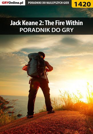 Jack Keane 2: The Fire Within - poradnik do gry Katarzyna "Kayleigh" Michałowska - okladka książki