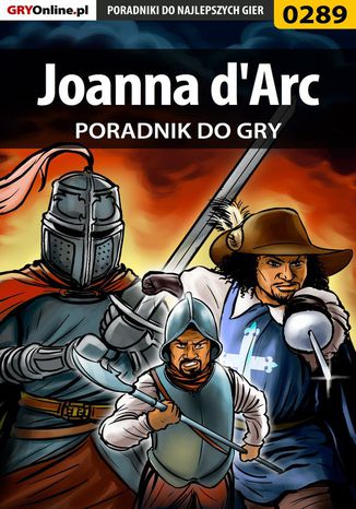 Joanna d'Arc - poradnik do gry Paweł "Pejotl" Jankowski - okladka książki