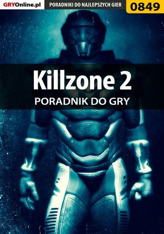 Killzone 2 - poradnik do gry Zamęcki "g40st" Przemysław - okladka książki