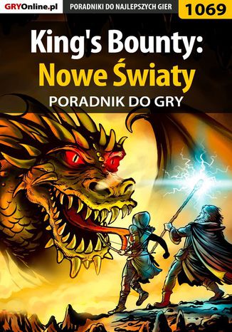 King's Bounty: Nowe Światy - poradnik do gry Daniel "Thorwalian" Kazek - okladka książki