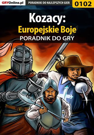 Kozacy: Europejskie Boje - poradnik do gry Łukasz "Night Driver" Wróbel - okladka książki