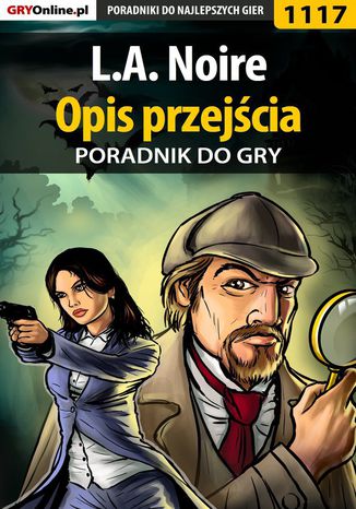 L.A. Noire - opis przejścia - poradnik do gry Jacek "Stranger" Hałas - okladka książki
