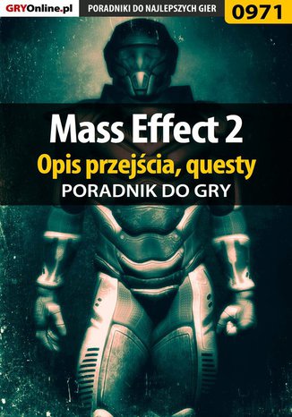 Mass Effect 2 - poradnik do gry Jacek "Stranger" Hałas - okladka książki