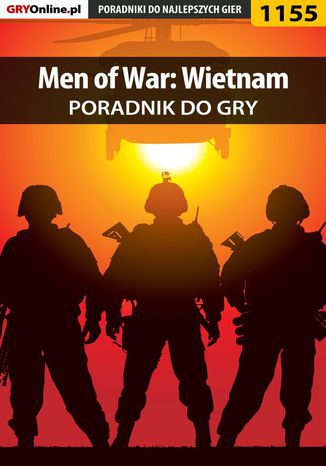 Men of War: Wietnam - poradnik do gry Piotr "Ziuziek" Deja - okladka książki
