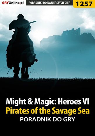 Might  Magic: Heroes VI - Pirates of the Savage Sea - poradnik do gry Asmodeusz - okladka książki