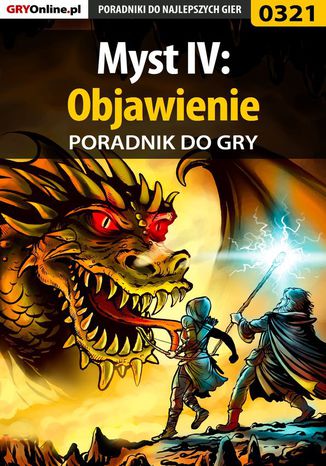 Myst IV: Objawienie - poradnik do gry Bolesław "Void" Wójtowicz - okladka książki
