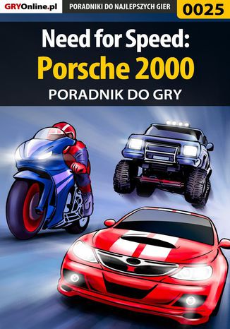 Need for Speed: Porsche 2000 - poradnik do gry Kamil "Draxer" Szarek - okladka książki