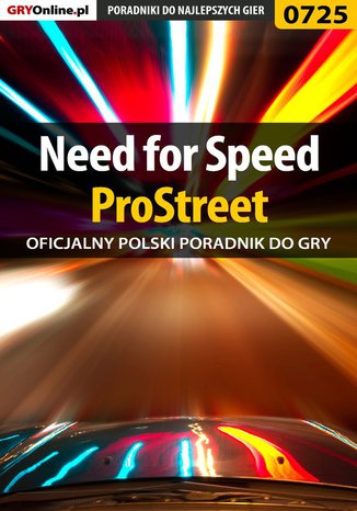 Need for Speed ProStreet - poradnik do gry Maciej "Psycho Mantis" Stępnikowski - okladka książki