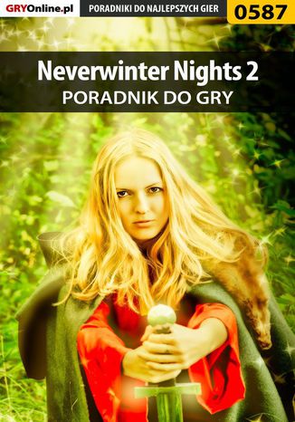 Neverwinter Nights 2 - poradnik do gry Krzysztof Gonciarz - okladka książki