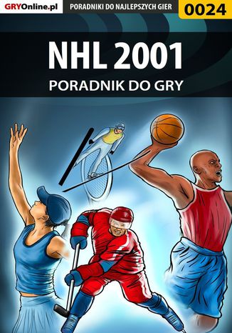 NHL 2001 - poradnik do gry Radosław "DeXtEr [)(] DoLbY" Kondeja - okladka książki