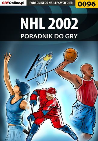 NHL 2002 - poradnik do gry Leszek "leo987" Baczyński - okladka książki