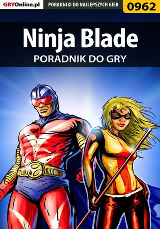Ninja Blade - poradnik do gry Marcin "Hamster" Matuszczyk - okladka książki