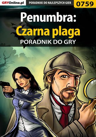 Penumbra: Czarna plaga - poradnik do gry Adrian "SaintAdrian" Stolarczyk - okladka książki