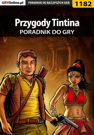 Przygody Tintina: Gra Komputerowa - poradnik do gry Zamęcki "g40st" Przemysław - okladka książki