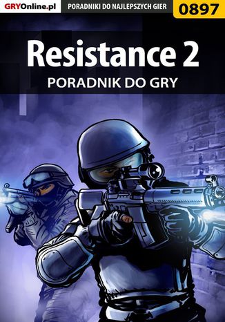 Resistance 2 - poradnik do gry Marcin "Hamster" Matuszczyk - okladka książki