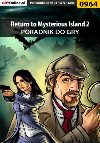 Return to Mysterious Island 2 - poradnik do gry Katarzyna "Kayleigh" Michałowska - okladka książki