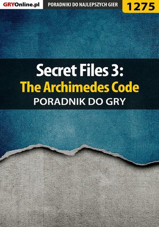 Secret Files 3: The Archimedes Code - poradnik do gry Katarzyna "Kayleigh" Michałowska - okladka książki