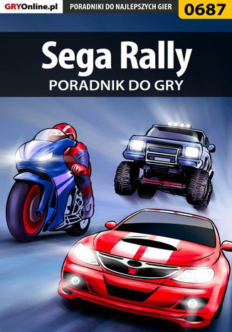 Sega Rally - poradnik do gry Artur "Arxel" Justyński - okladka książki