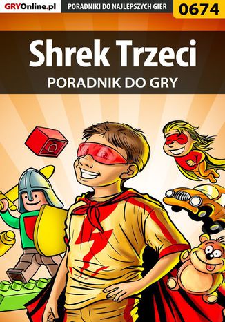 Shrek Trzeci - poradnik do gry Michał "Wolfen" Basta - okladka książki