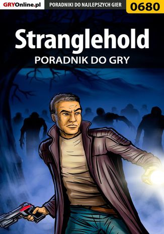 Stranglehold - poradnik do gry Jacek "Stranger" Hałas - okladka książki