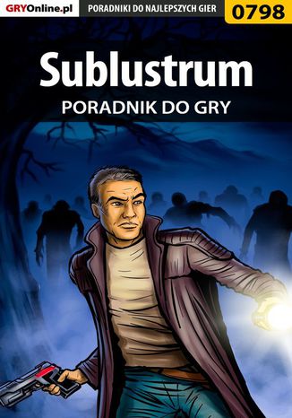 Sublustrum - poradnik do gry Artur "Arxel" Justyński - okladka książki