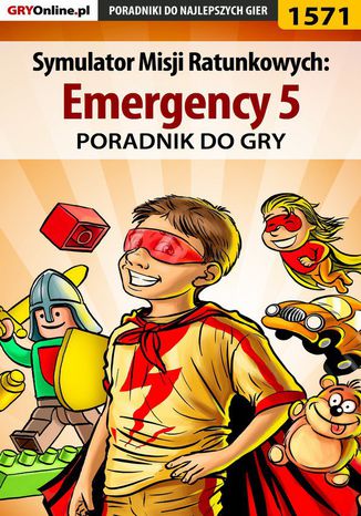 Symulator Misji Ratunkowych: Emergency 5 - poradnik do gry Łukasz "Salantor" Pilarski - okladka książki