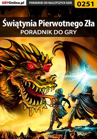 Świątynia Pierwotnego Zła - poradnik do gry Borys "Shuck" Zajączkowski - okladka książki