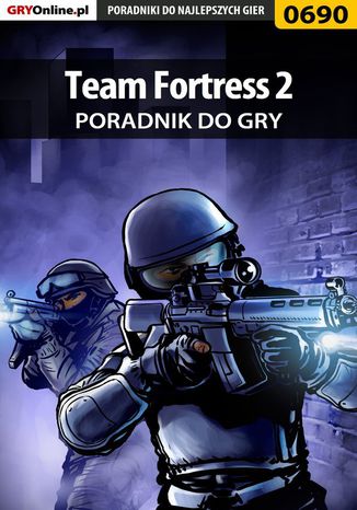 Team Fortress 2 - poradnik do gry Marcin "jedik" Terelak - okladka książki