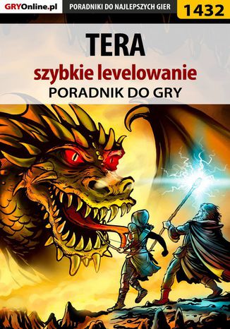 TERA - poradnik szybkiego levelowania Jakub Bugielski - okladka książki