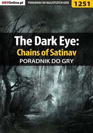 The Dark Eye: Chains of Satinav - poradnik do gry Zamęcki "g40st" Przemysław - okladka książki