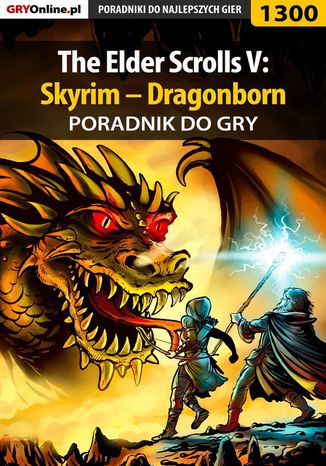 The Elder Scrolls V: Skyrim - Dragonborn - poradnik do gry Maciej "Czarny" Kozłowski - okladka książki