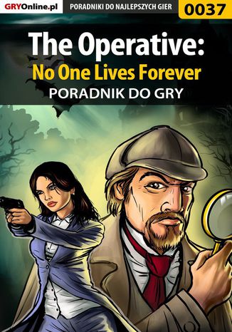 The Operative: No One Lives Forever - poradnik do gry Paweł "HopkinZ" Fronczak - okladka książki