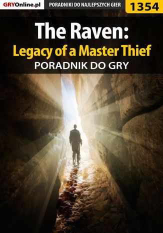 The Raven: Legacy of a Master Thief - poradnik do gry Antoni "HAT" Józefowicz - okladka książki